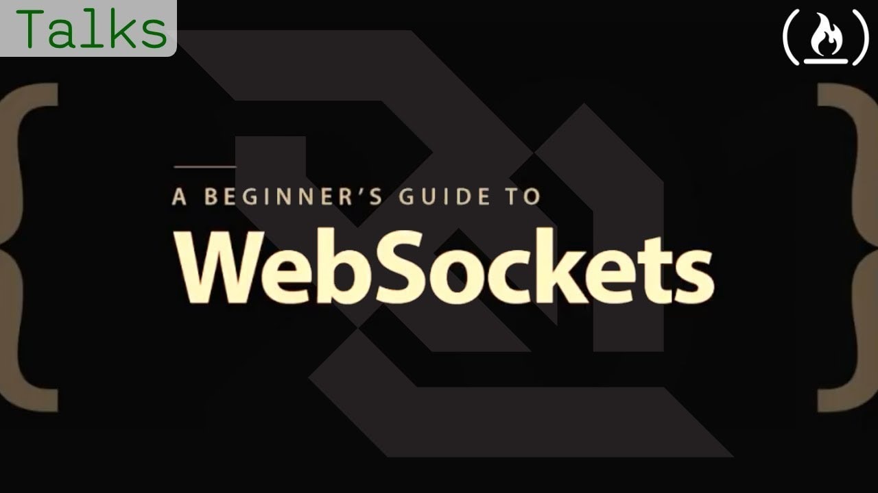 Video: A Beginner's Guide to WebSockets (29 minutes)